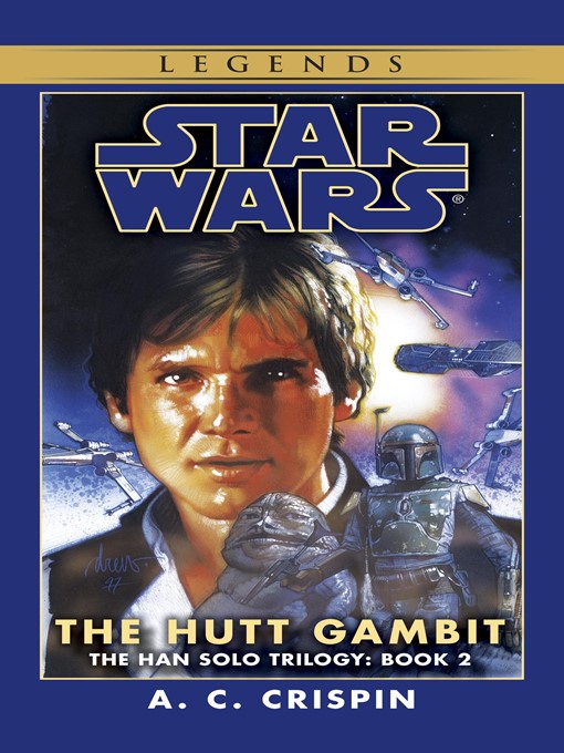Title details for The Hutt Gambit by A. C. Crispin - Available